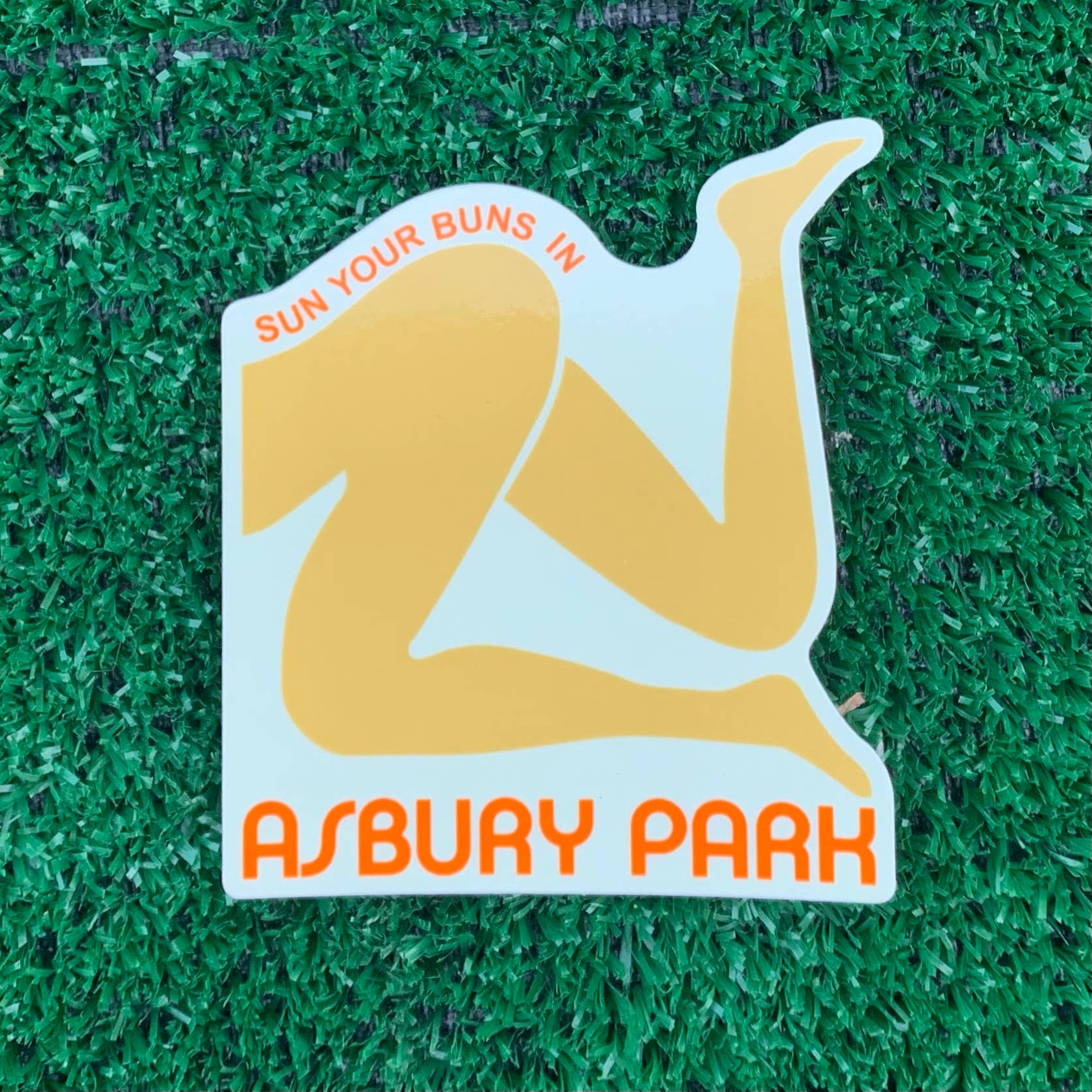 Sun your Buns in Asbury Park Sticker