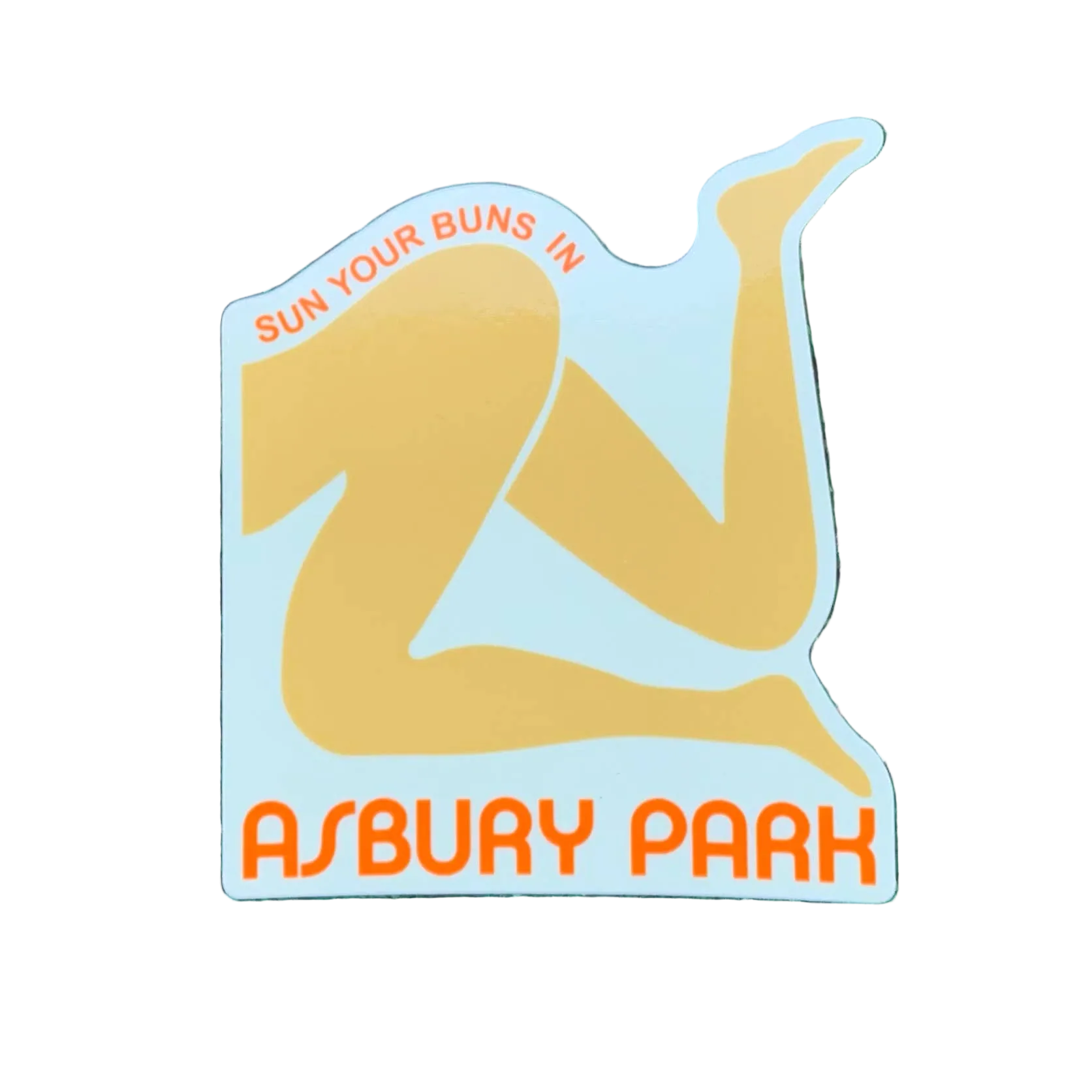 Sun your Buns in Asbury Park Sticker
